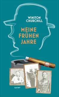 Meine frühen Jahre - Winston Churchill - ebook