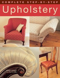 Complete Step-by-Step Upholstery - David Sowle - ebook