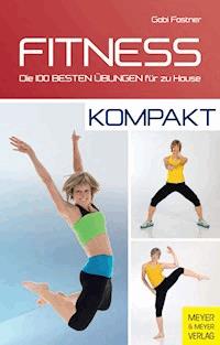 Fitness - kompakt - Fastner Gabi - ebook