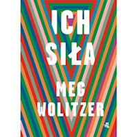 Ich siła - Meg Wolitzer - książka