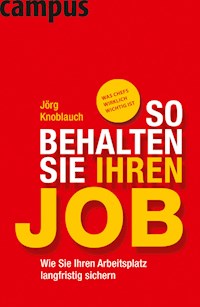 So behalten Sie Ihren Job - Knoblauch Jorg - ebook