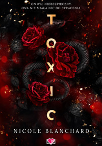 Toxic - Blanchard Nicole - ebook + audiobook + książka