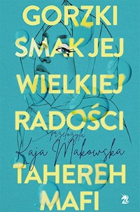 Gorzki smak jej wielkiej radości - Mafi Tahereh - ebook + książka