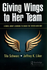 Giving Wings to Her Team - Schwarz Tilo, Liker Jeffrey K. - książka