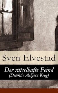 Der rätselhafte Feind (Detektiv Asbjörn Krag) - Sven Elvestad - ebook