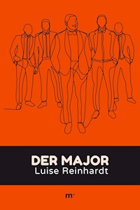 Der Major - Luise Reinhardt - ebook