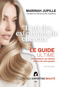 L'art des extensions de cheveux - Marinah Jupille - ebook