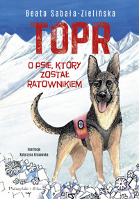 TOPR. O psie, który został ratownikiem - Beata Sabała-Zielińska - ebook + audiobook + książka