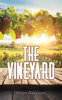 The Vineyard - Helen Harvison - ebook