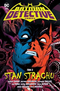 Batman Detective Comics. Stan strachu. Tom 2 - Mora Dan - książka