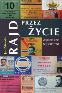 Rajd przez życie. Wspomnienia reportera - Jan Zdżarski - książka