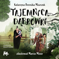 Tajemnica Dąbrówki - Katarzyna Berenika Miszczuk - ebook + audiobook + książka