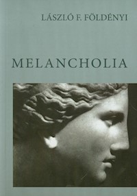 Melancholia - Foldenyi Laszlo F. - książka