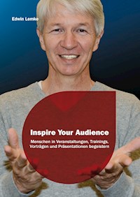 Inspire Your Audience - Edwin Lemke - ebook