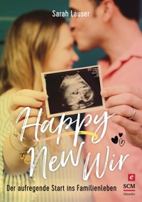 Happy New Wir - Sarah Lauser - ebook