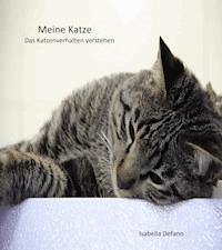 Meine Katze - Isabella Defano - ebook