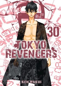 Tokyo Revengers. Tom 30 - Ken Wakui - książka
