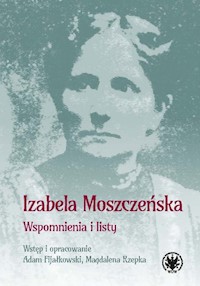 Wspomnienia i listy - Moszczeńska Izabela - książka