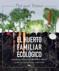 El huerto familiar ecológico - Mariano Bueno - ebook