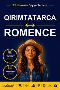 The Language Guide for Travelers - Crimean Tatar to Romanian - YouGuide - ebook
