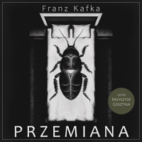Przemiana - Franz Kafka - audiobook