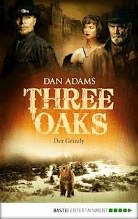 Three Oaks - Folge 2 - Dan Adams - ebook