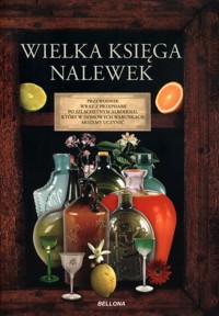 Wielka księga nalewek - Jan Rogala - książka