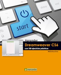 Aprender Dreamweaver CS6 con 100 ejercicios prácticos - MEDIAactive - ebook