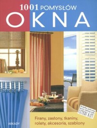 Okna. 1001 pomysłów - Anne Justin - książka