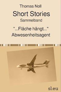 Short Stories Sammelband - Thomas Noll - ebook