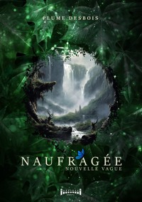 Naufragée - Plume Desbois - ebook