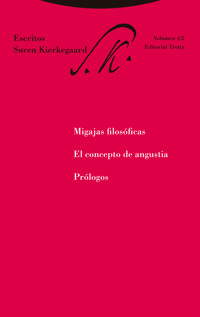Migajas filosóficas. El concepto de angustia. Prólogos - Søren Kierkegaard - ebook
