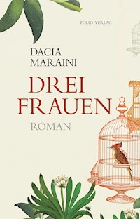 Drei Frauen - Dacia Maraini - ebook