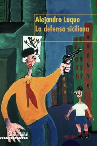 La defensa Siciliana - Alejandro Luque de Diego - ebook