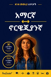 The Language Guide for Travelers - Amharic to Norwegian - YouGuide - ebook