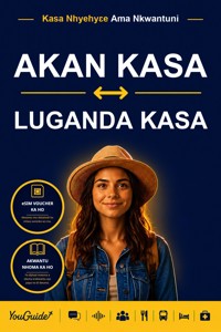 The Language Guide for Travelers - Akan to Luganda - YouGuide - ebook