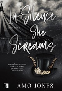 In Silence She Screams - Amo Jones - ebook + audiobook + książka