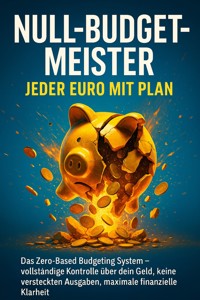 Null-Budget-Meister: Jeder Euro mit Plan - Janine Lorenz - ebook