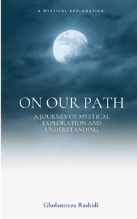 On our Path - Gholamreza Rashidi - ebook