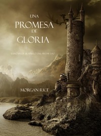 Una Promesa De Gloria (Libro #5 De El Anillo Del Hechicero) - Rice Morgan - ebook