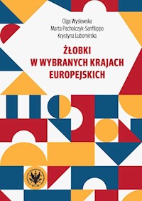 Żłobki w wybranych krajach europejskich - Wysłowska Olga, Pacholczyk-Sanfilippo Marta, Lubomirska Krystyna - książka