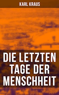 Die letzten Tage der Menschheit - Kraus Karl - ebook