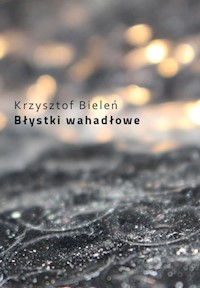 Błystki wahadłowe - Bieleń Krzysztof - książka