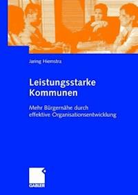 Leistungsstarke Kommunen - Jaring Hiemstra - ebook
