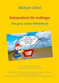 Ruhrpottisch für Anfänger - Michael Göbel - ebook