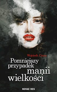 Pomniejszy przypadek manii wielkości - Wojciech Czusz - audiobook + książka