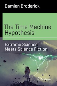 The Time Machine Hypothesis - Damien Broderick - ebook