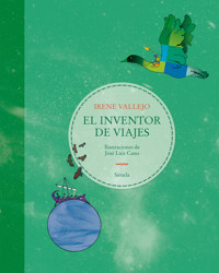 El inventor de viajes - Vallejo Irene - ebook