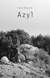 Azyl - Paweł Mościcki - ebook + książka