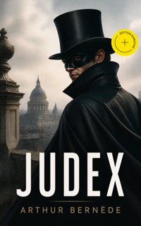 Judex (Annoté) - Arthur Bernède - ebook